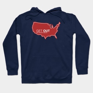 Get Out...and Explore America | Funny Tourism Hoodie